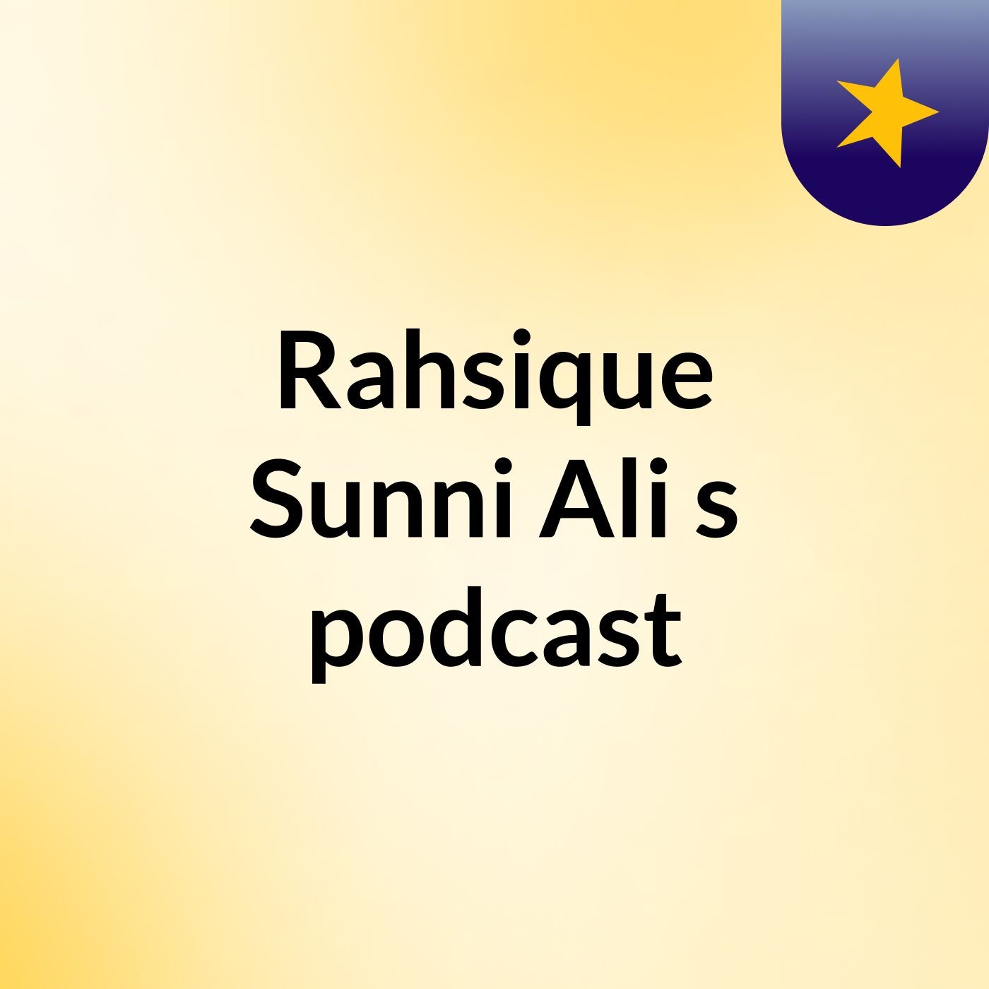 Rahsique Sunni Ali's podcast
