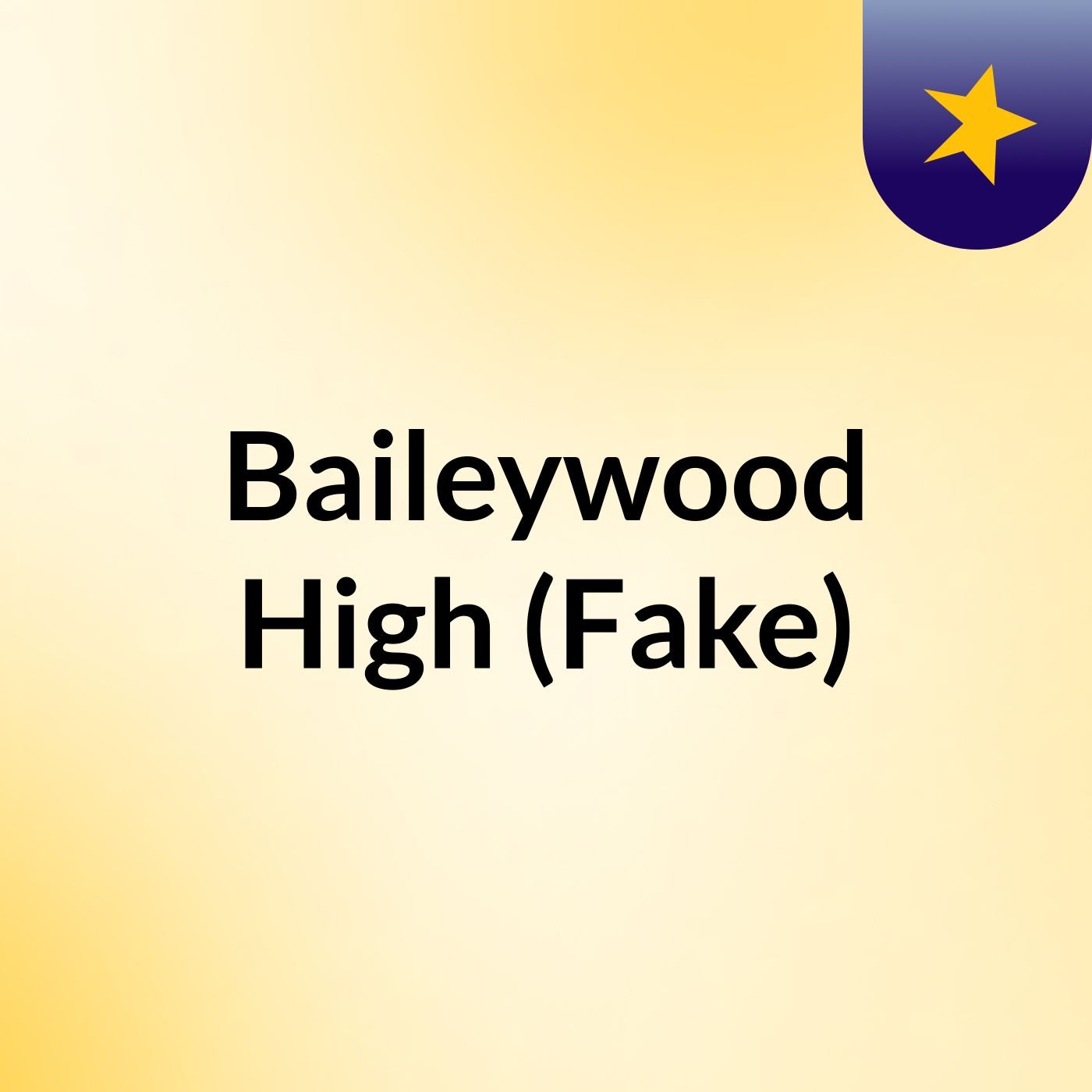 Baileywood High (Fake)