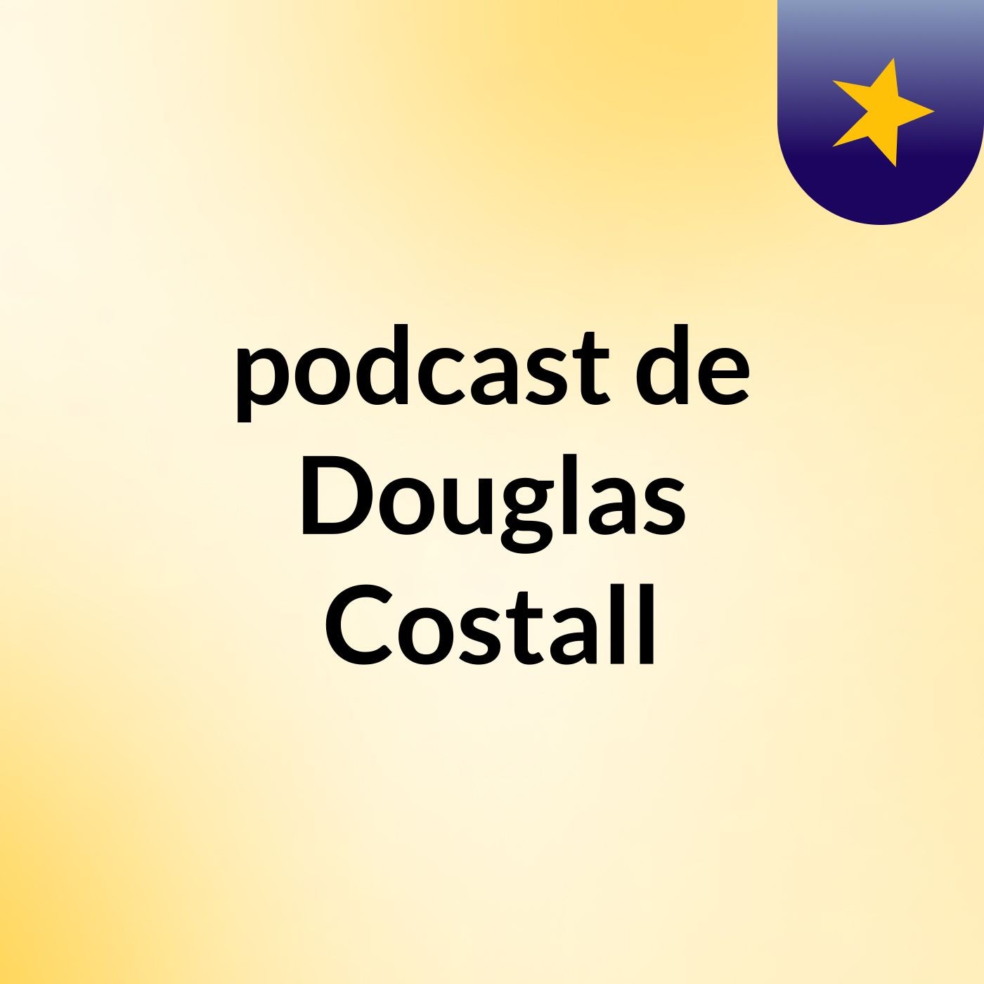 podcast de Douglas Costall