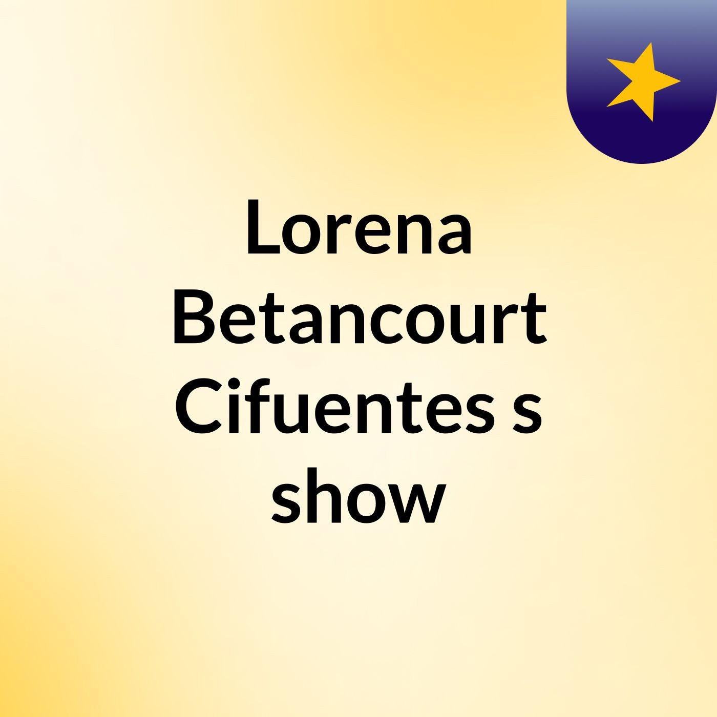 Lorena Betancourt Cifuentes's show