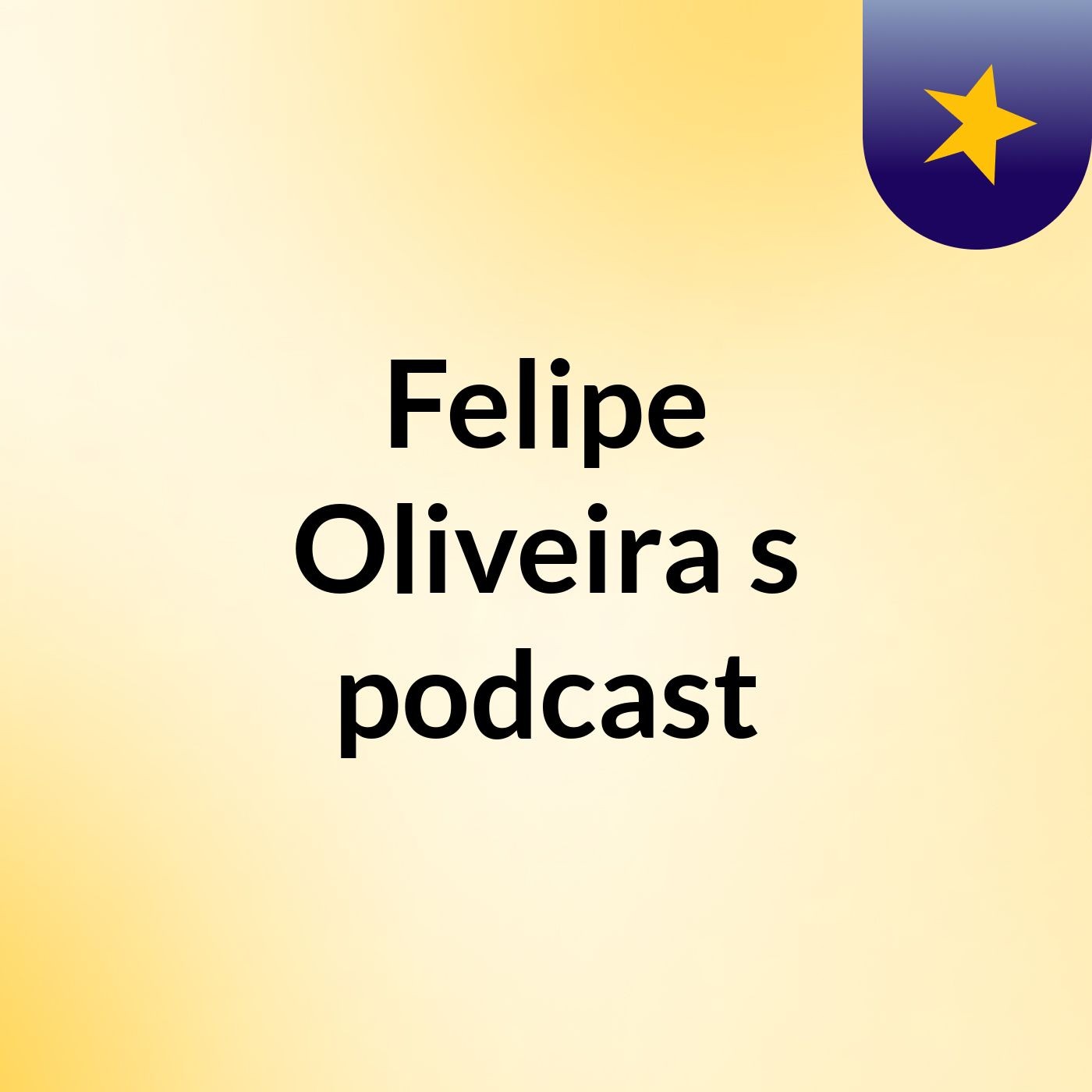 Felipe Oliveira's podcast