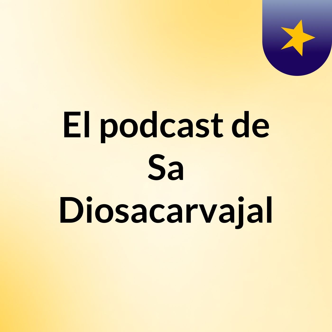 El podcast de Sa Diosacarvajal