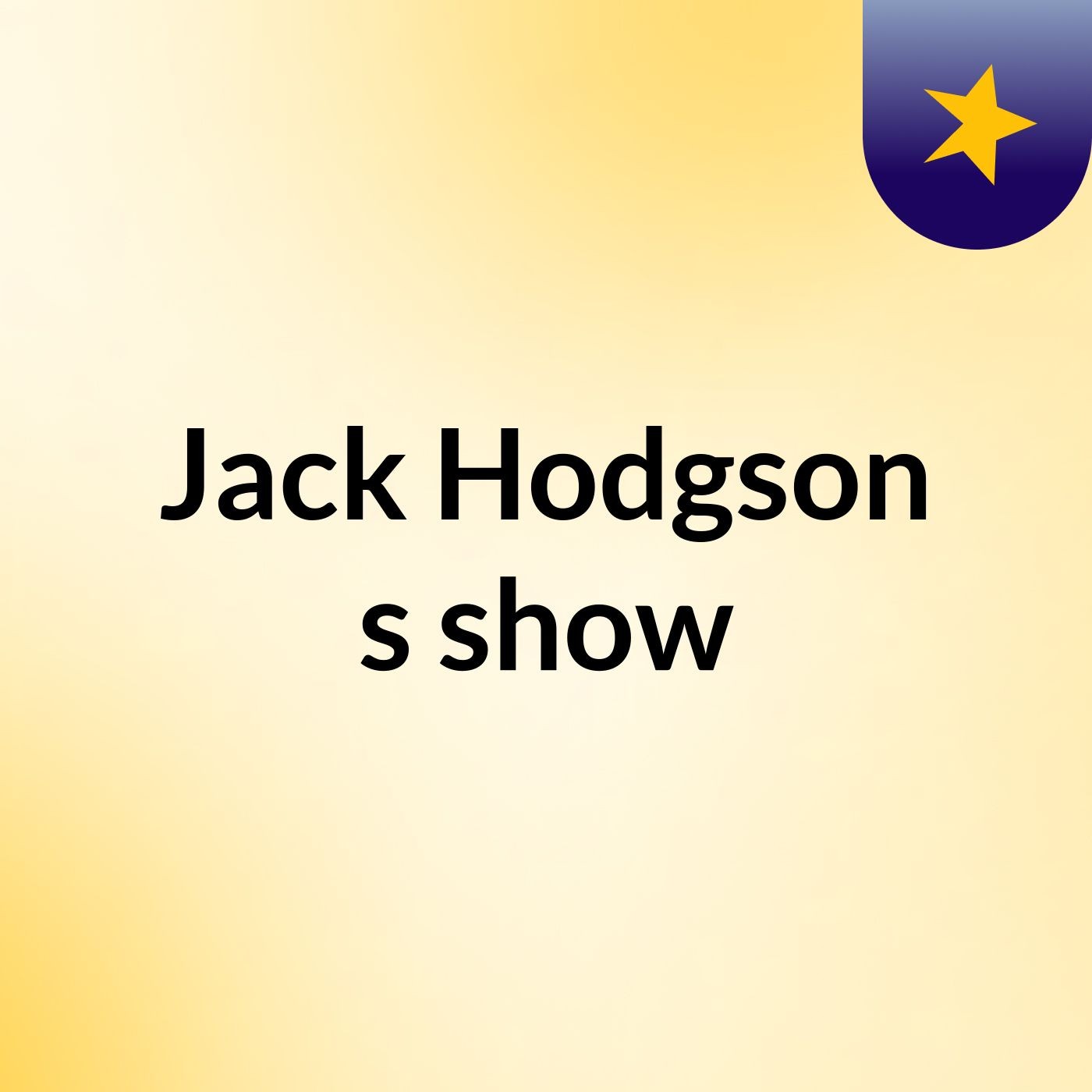 Jack Hodgson's show