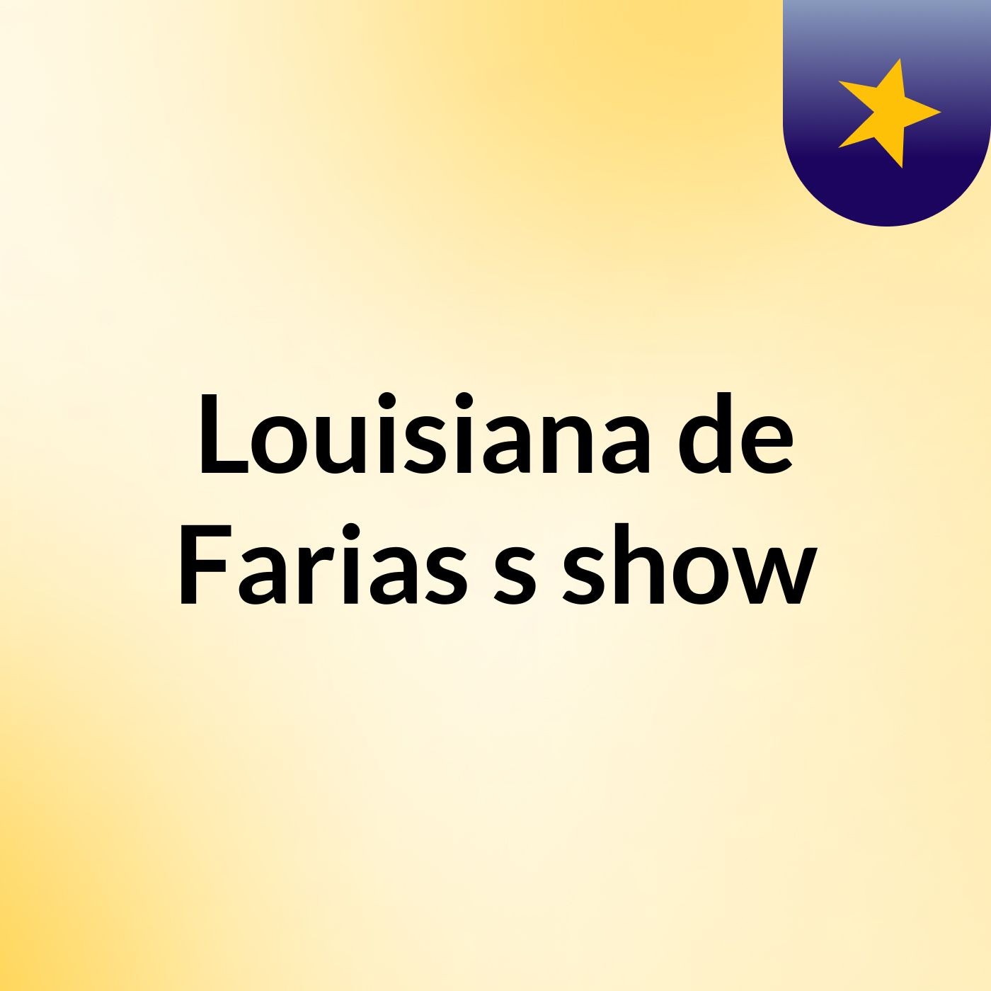 Louisiana de Farias's show