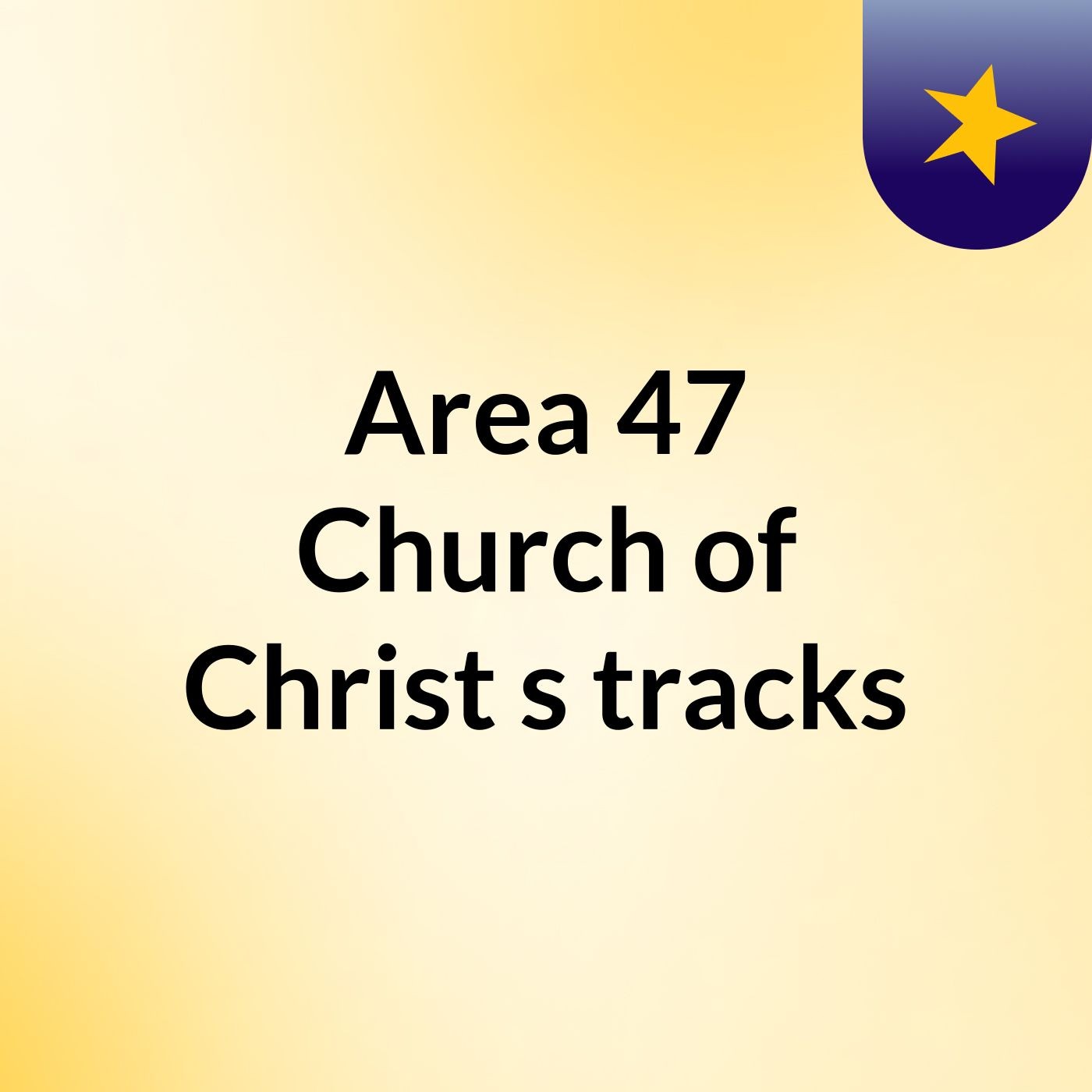 Area 47 Church of Christ's tracks