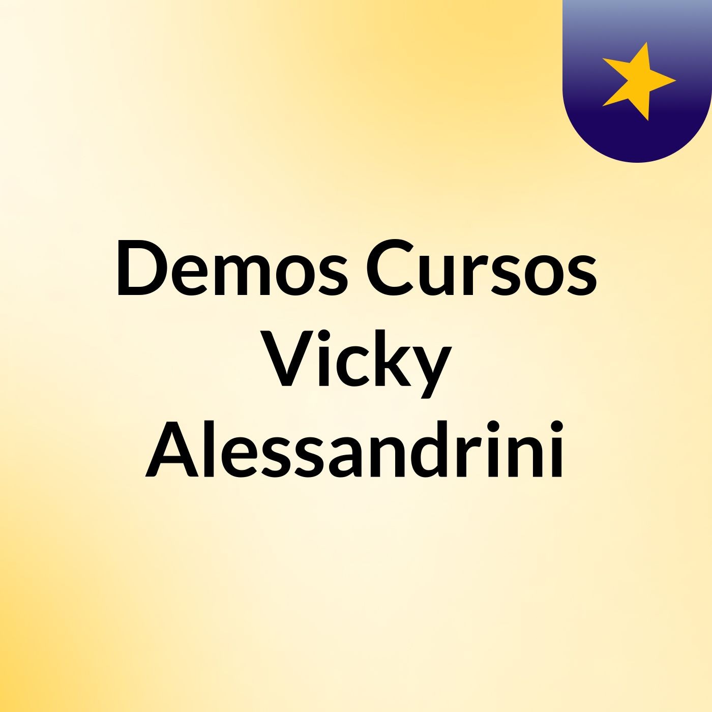 Demos Cursos Vicky Alessandrini
