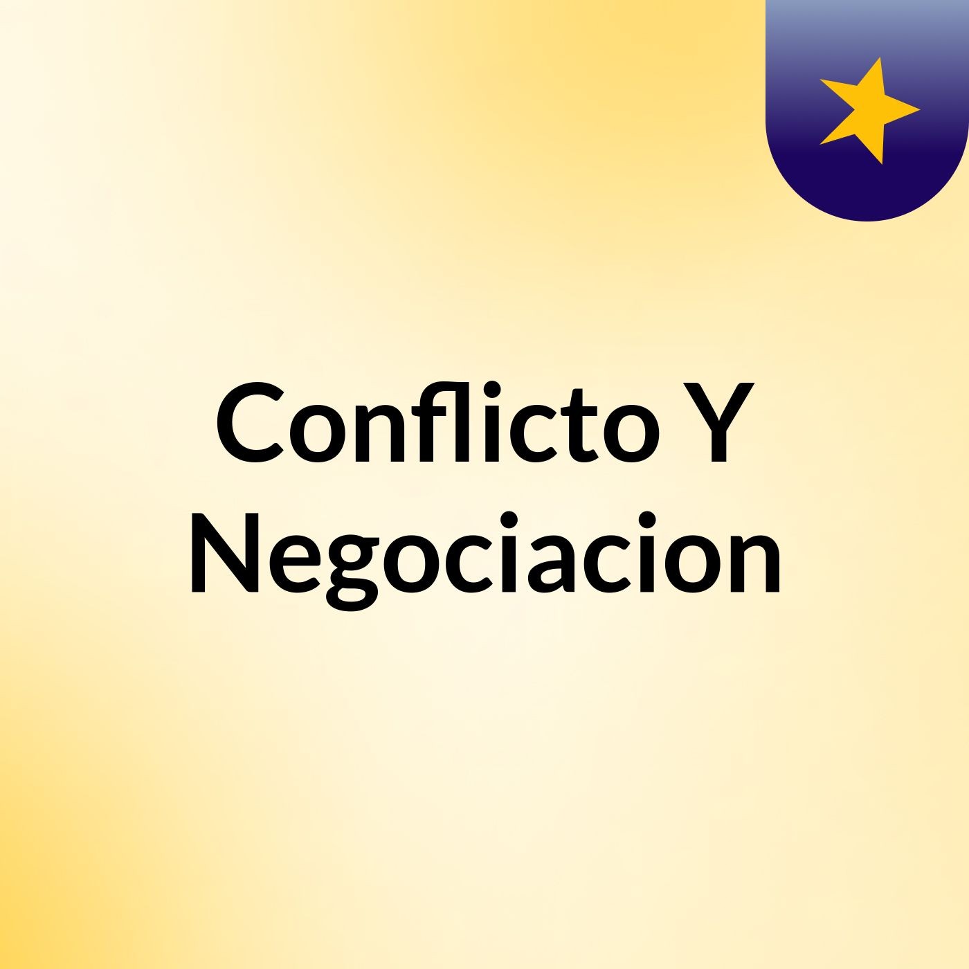 Conflicto Y Negociacion
