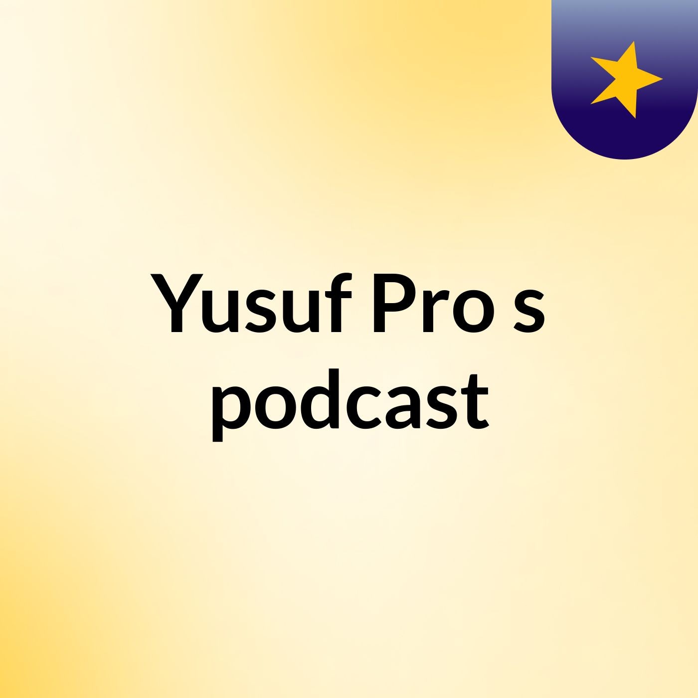 Yusuf Pro's podcast podcast artwork