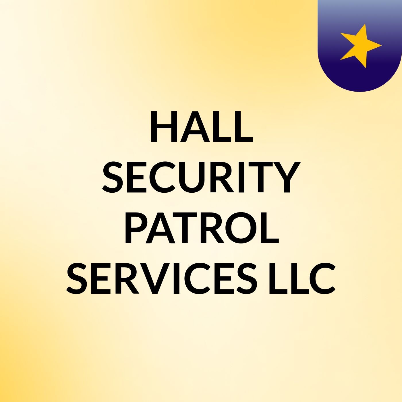 HALL SECURITY PATROL SERVICES LLC