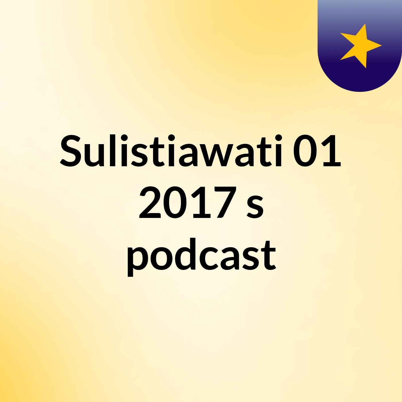 Sulistiawati 01 2017's podcast