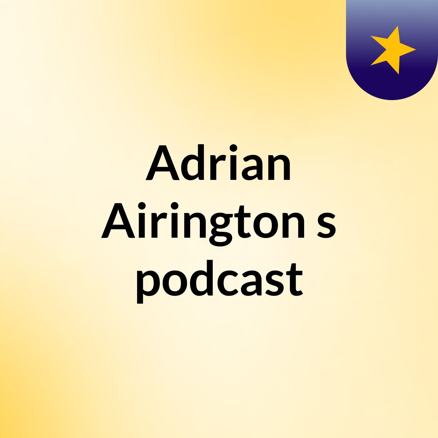 Adrian Airington's podcast