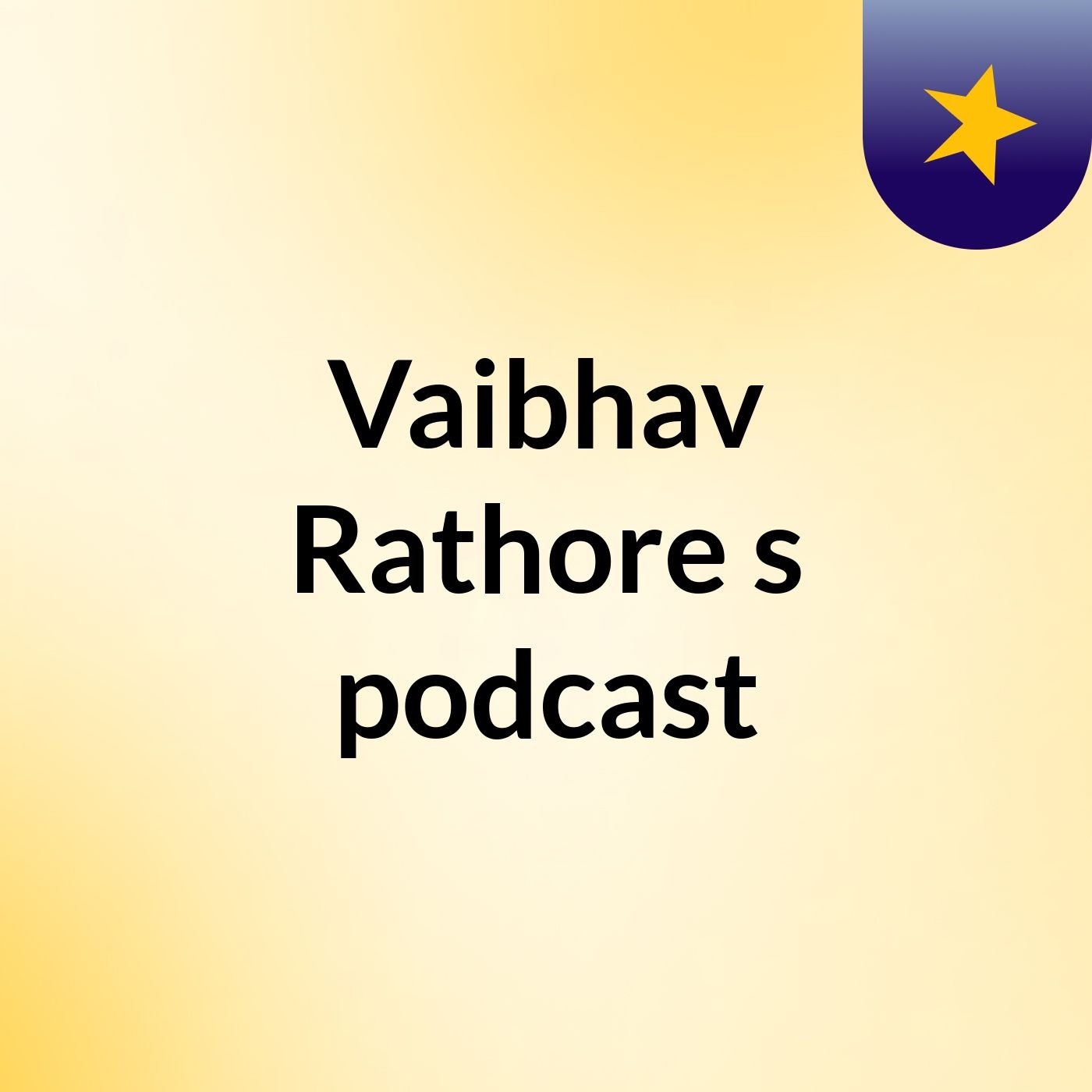 Episode 33 - Vaibhav Rathore's podcast