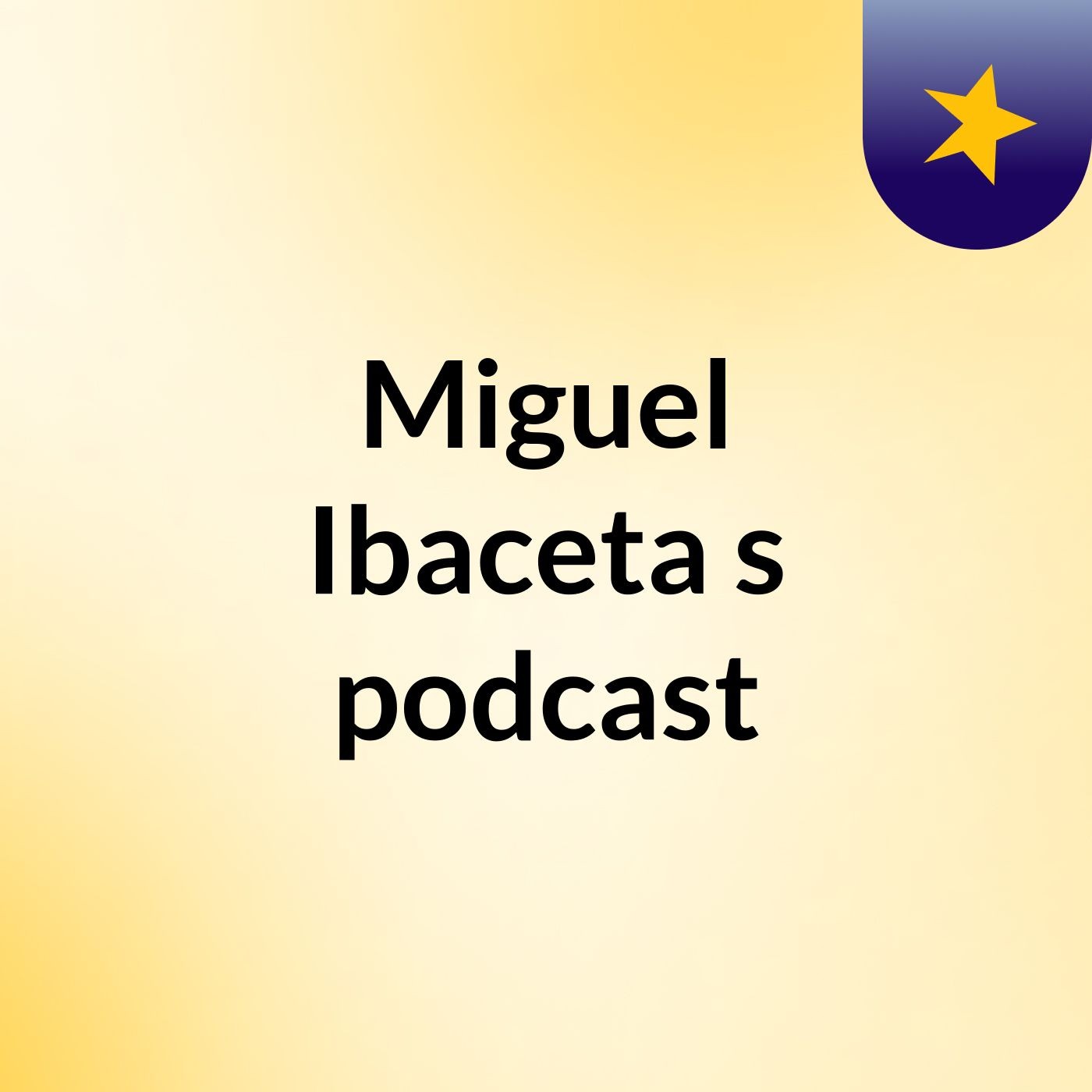 Miguel Ibaceta's podcast