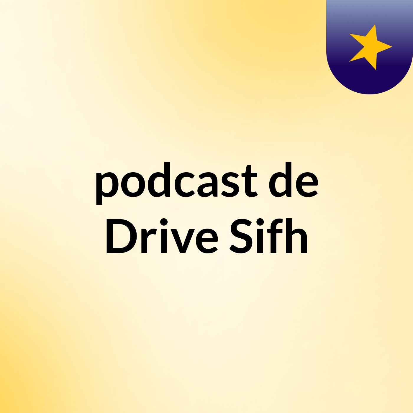 podcast de Drive Sifh