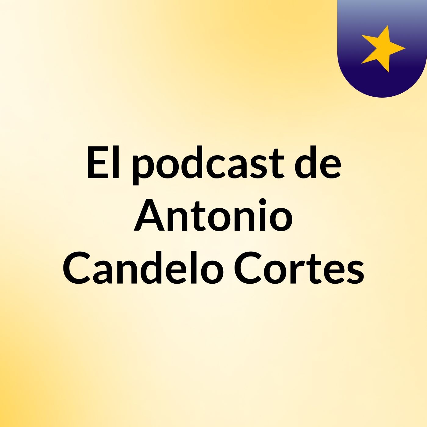 El podcast de Antonio Candelo Cortes