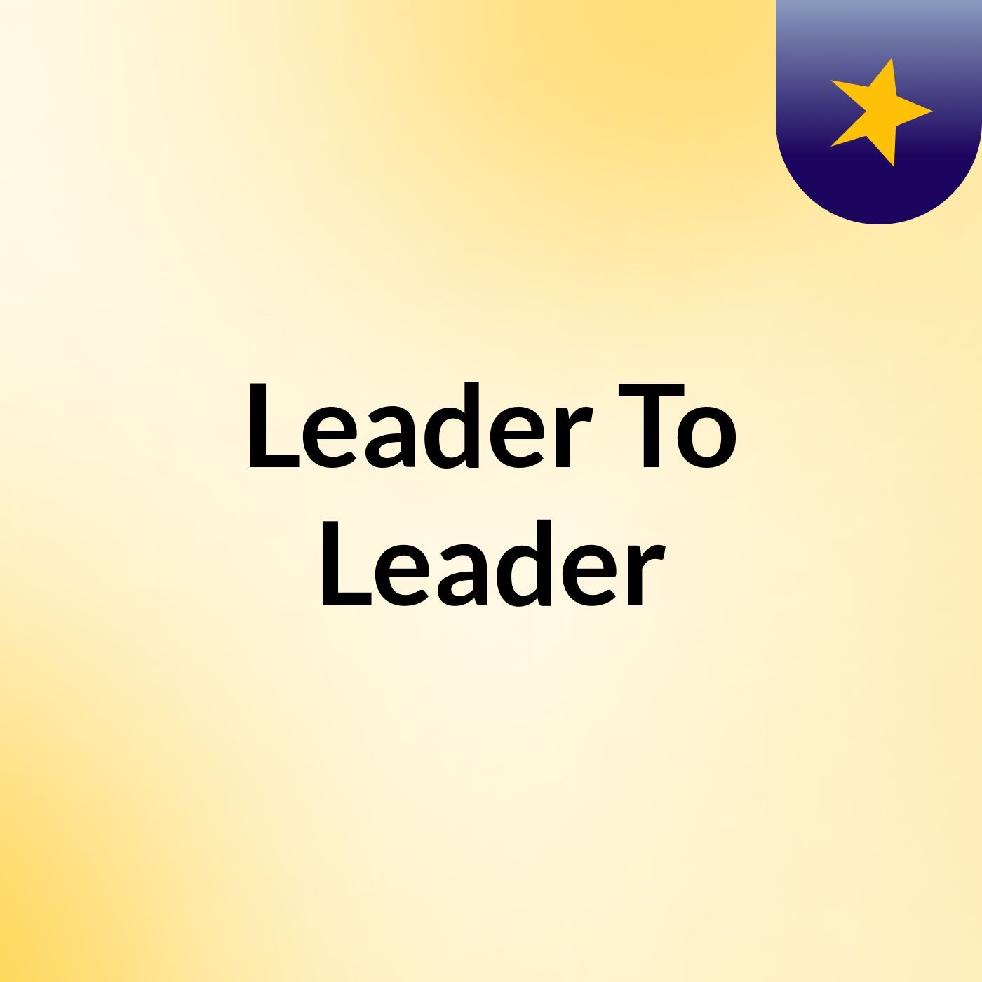 Leader To Leader