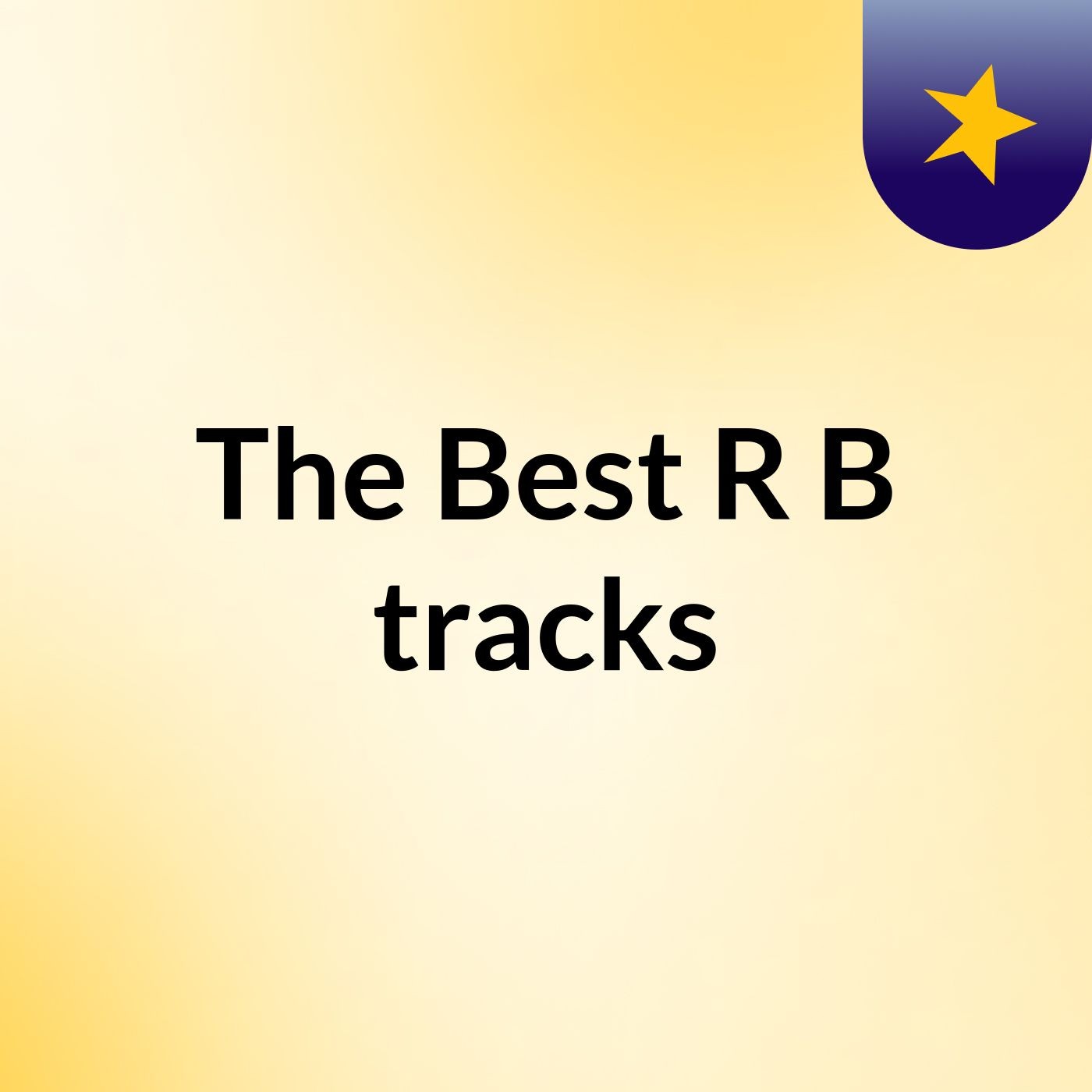 The Best R&B tracks