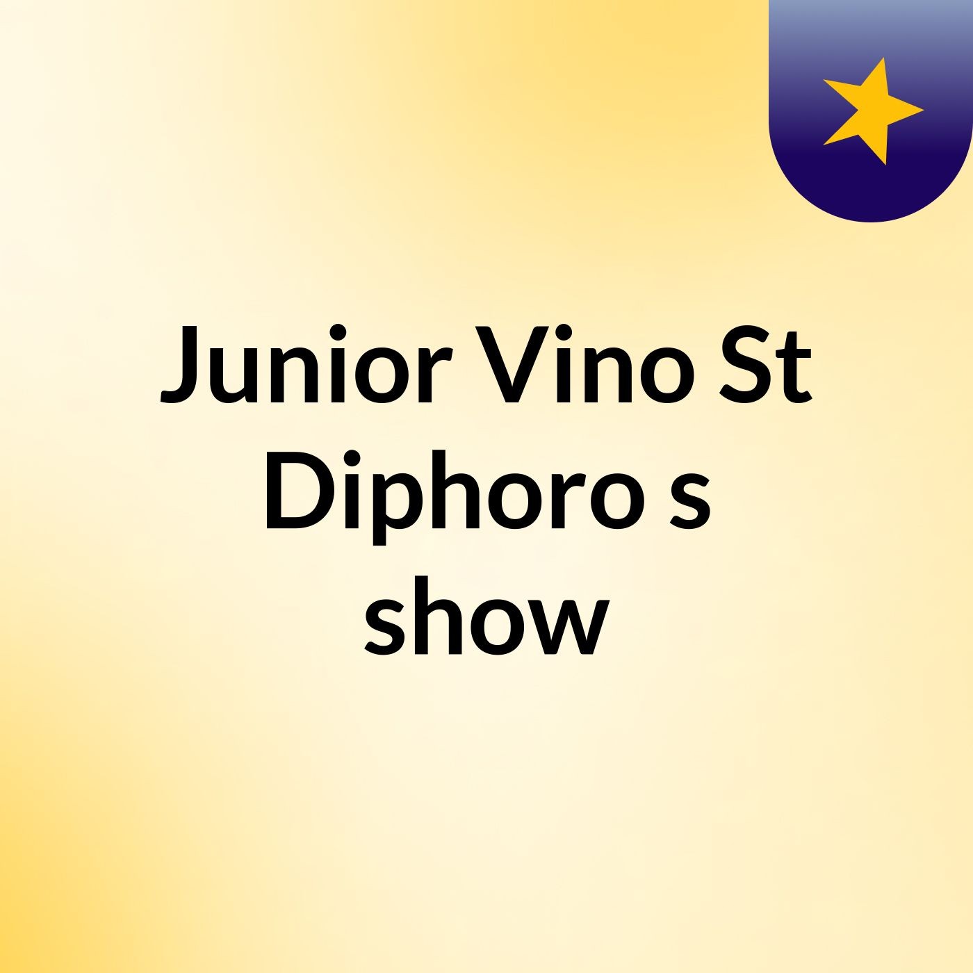 Junior Vino St Diphoro's show