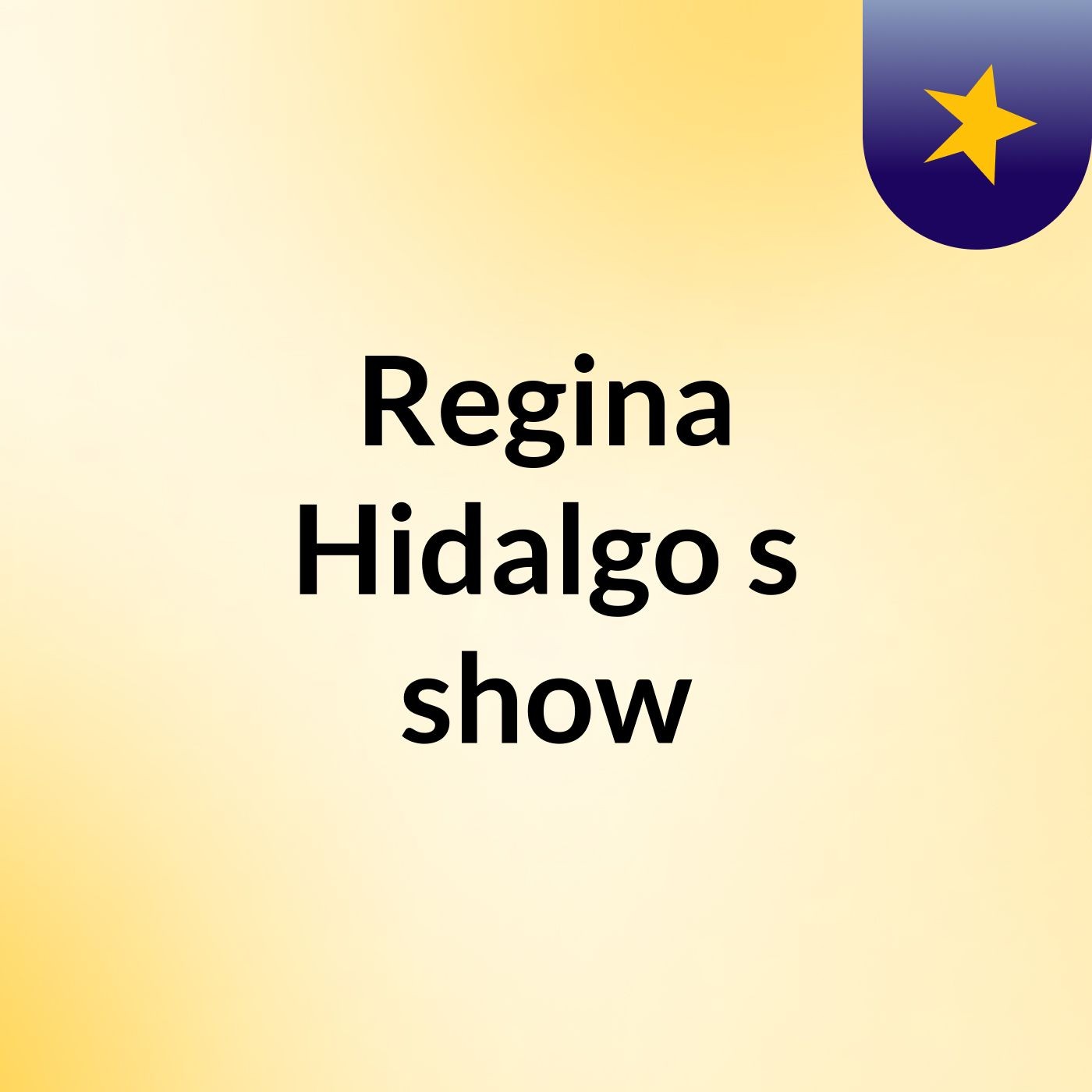 Regina Hidalgo's show