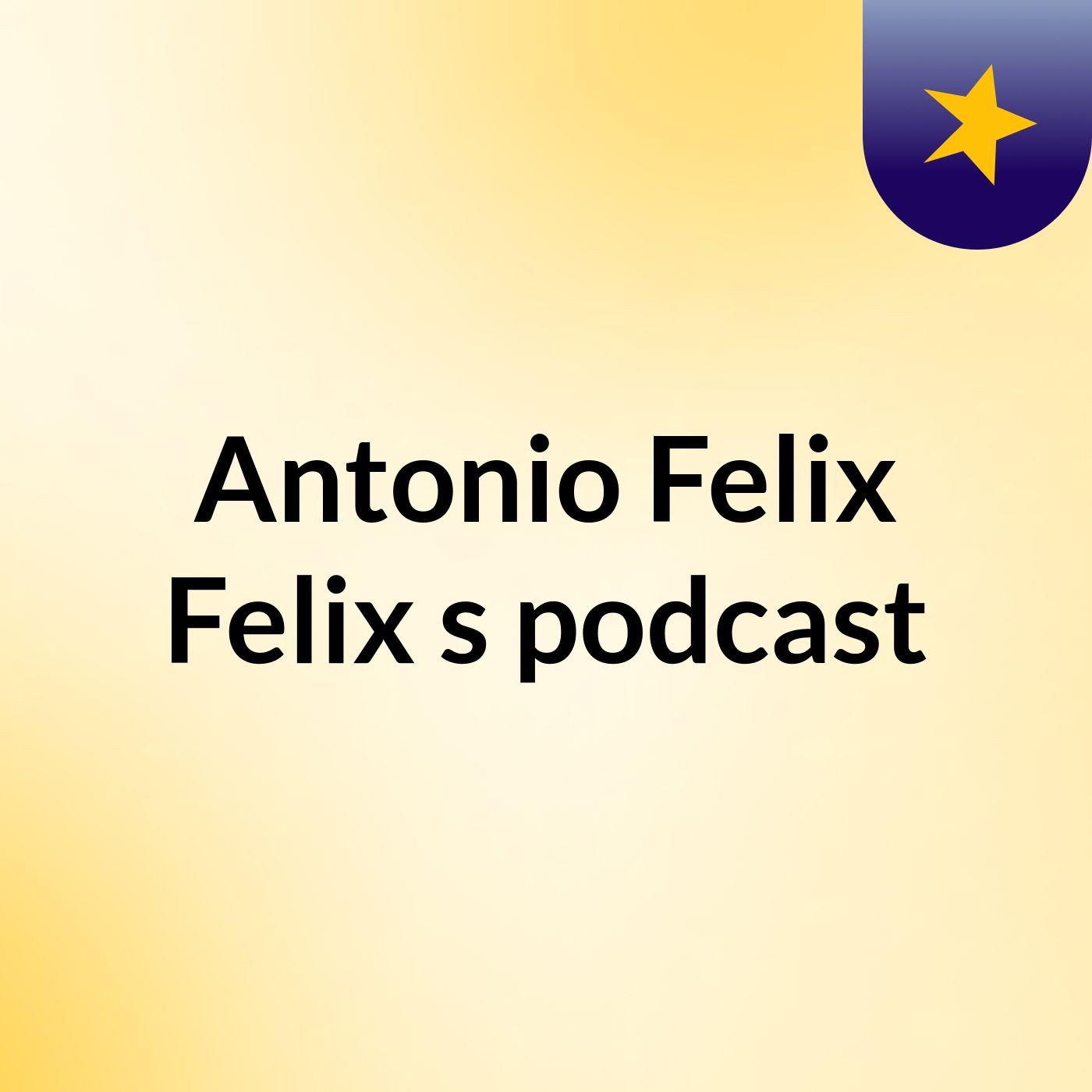 Antonio Felix Felix's podcast