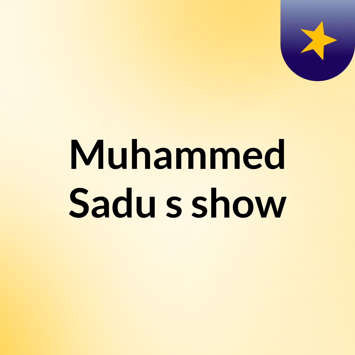Muhammed Sadu's show
