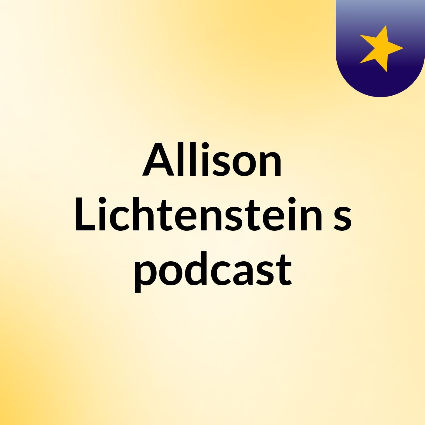 Allison Lichtenstein's podcast