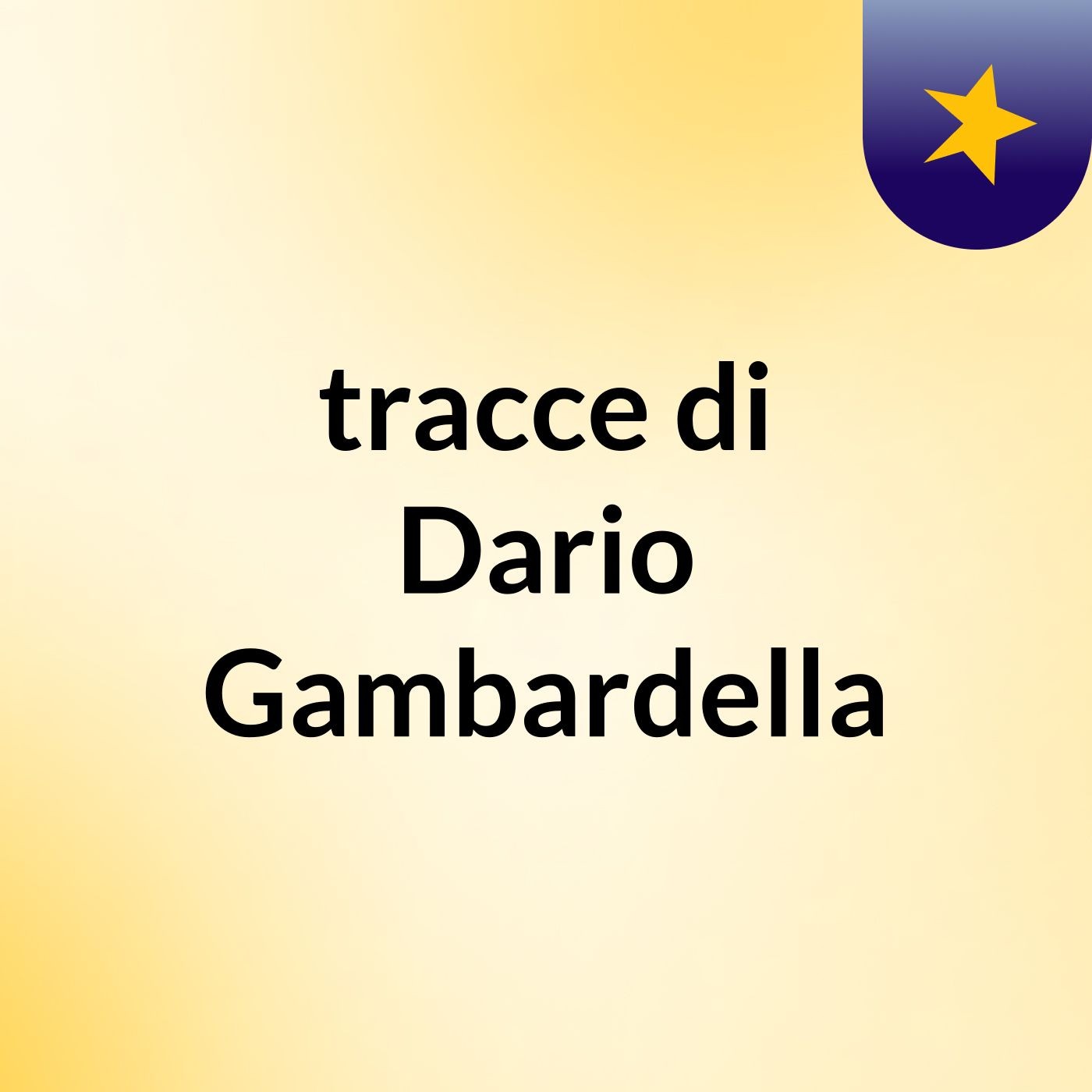 tracce di Dario Gambardella
