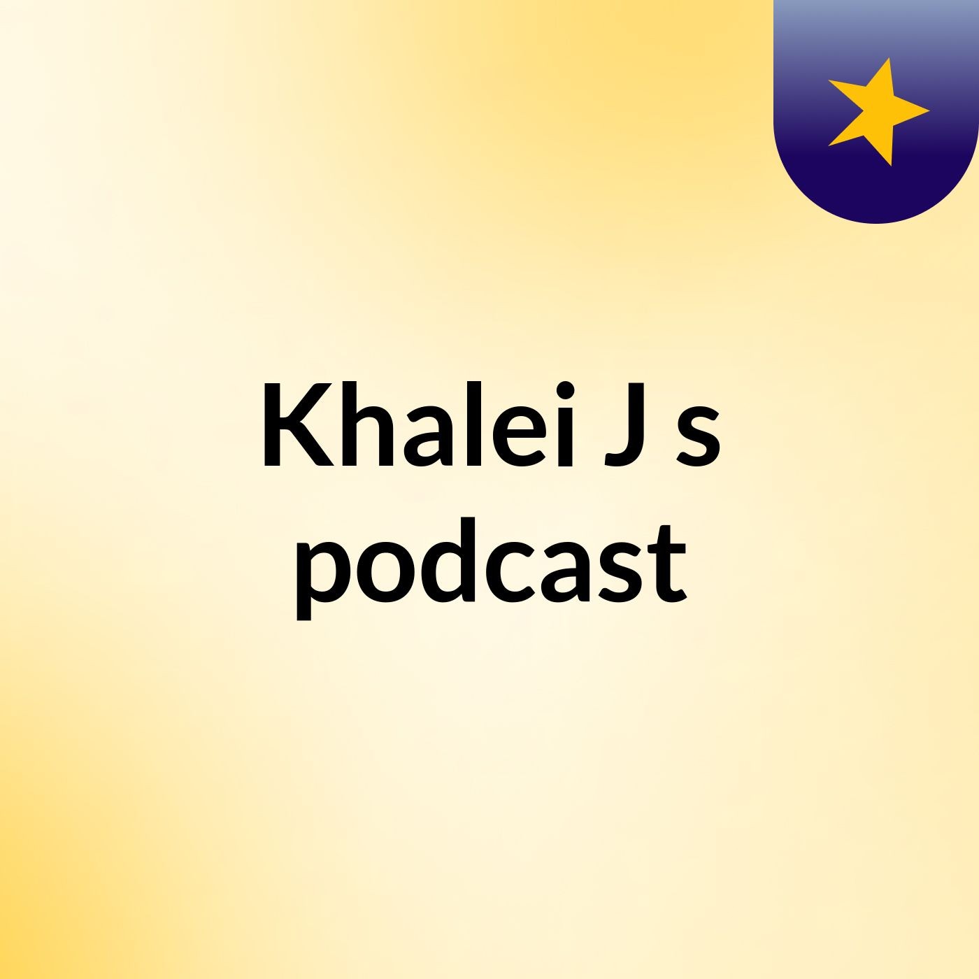 Khalei J's podcast