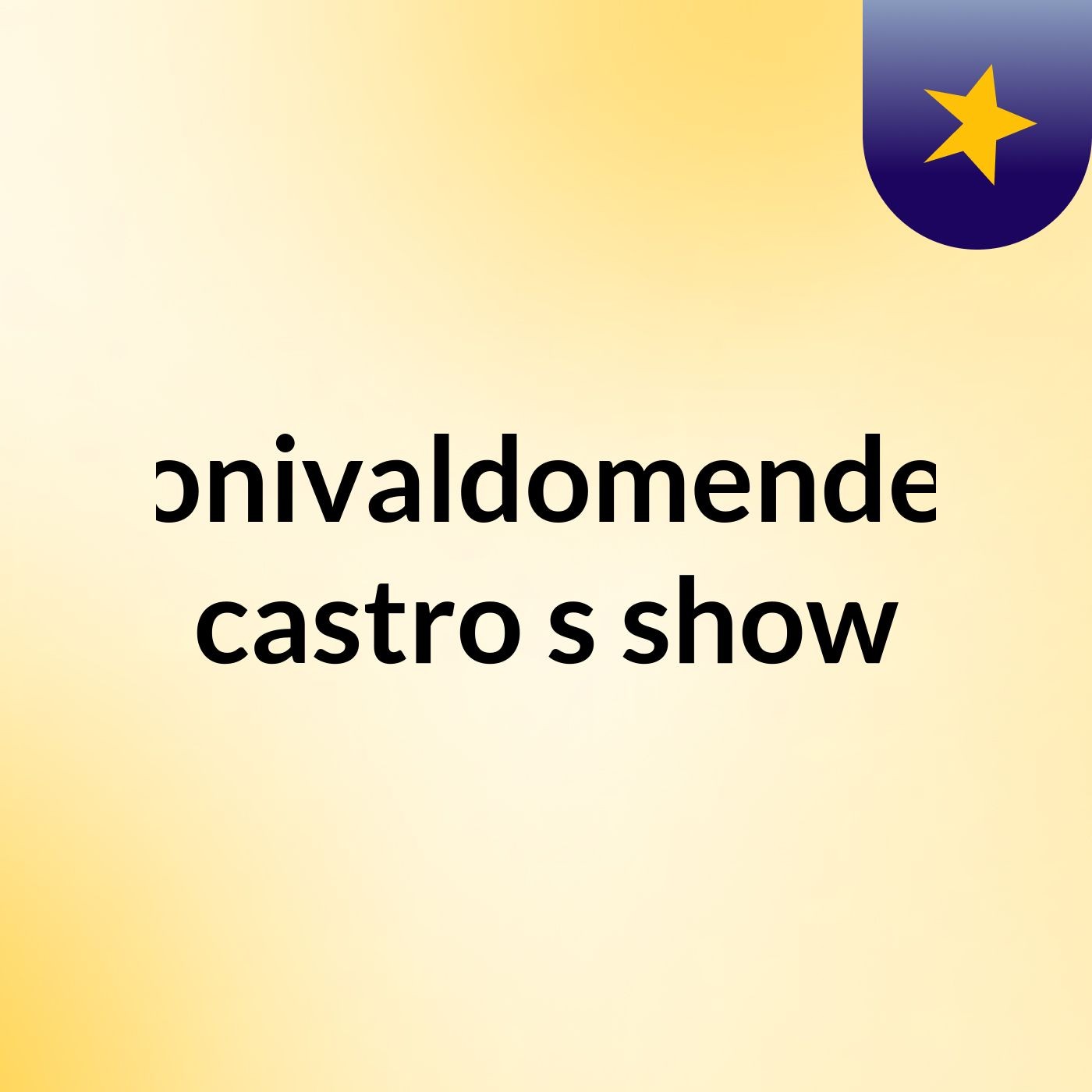 tonivaldomendes castro's show
