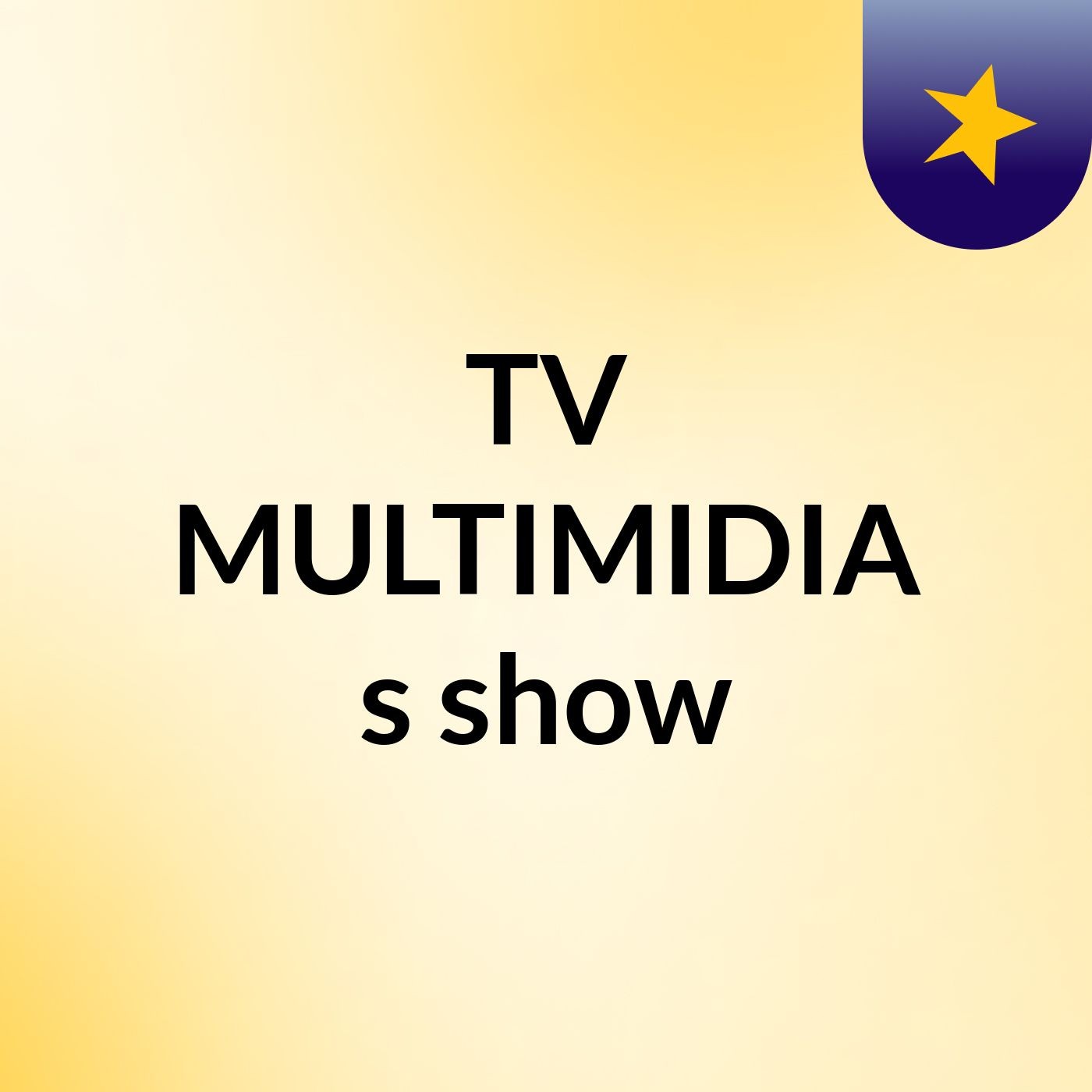 TV MULTIMIDIA\'s show