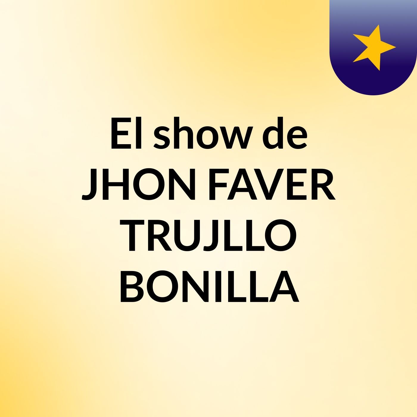 El show de JHON FAVER TRUJLLO BONILLA