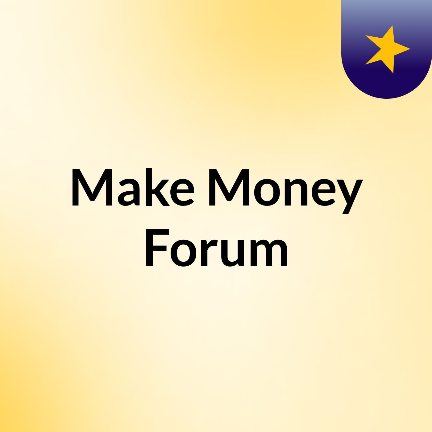 Make Money Forum