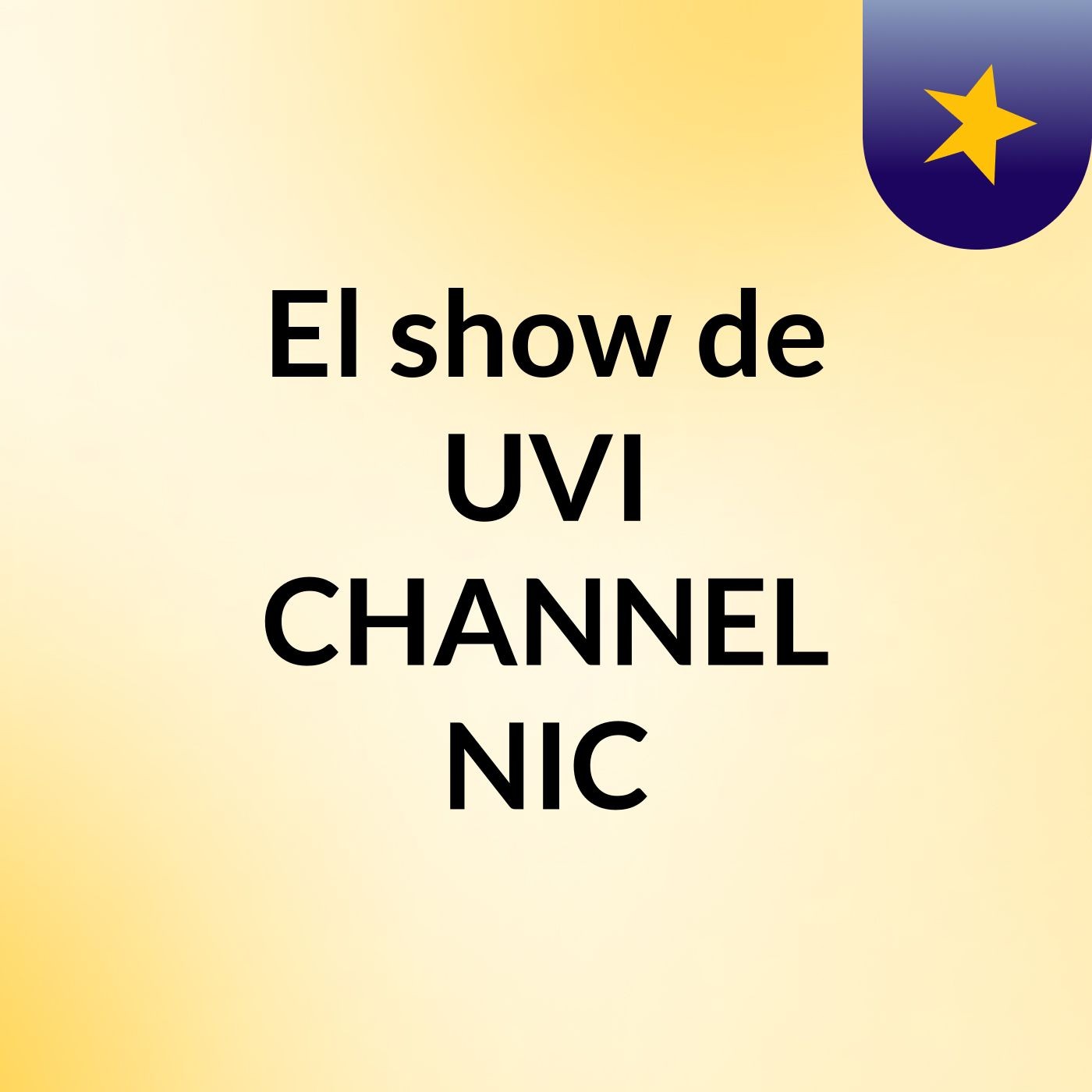 El show de UVI CHANNEL NIC