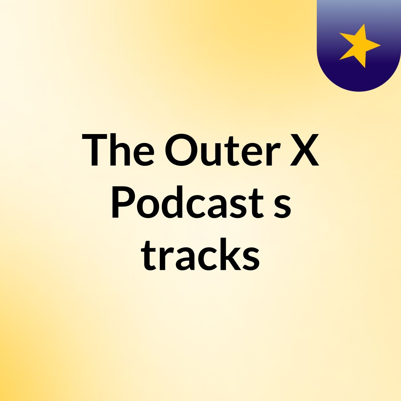 The Outer X Podcast's tracks