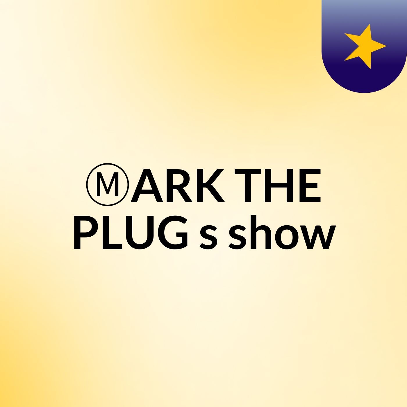 ⓂARK THE PLUG's show cover art