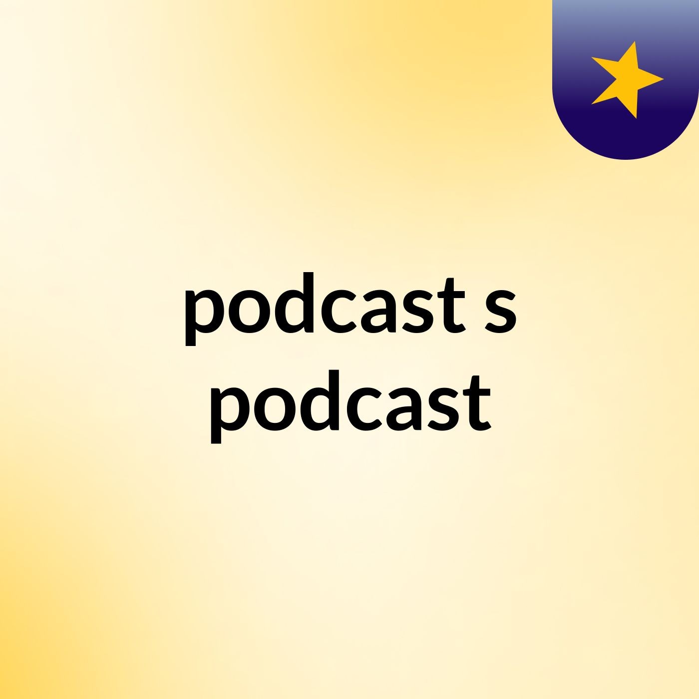 podcast's podcast