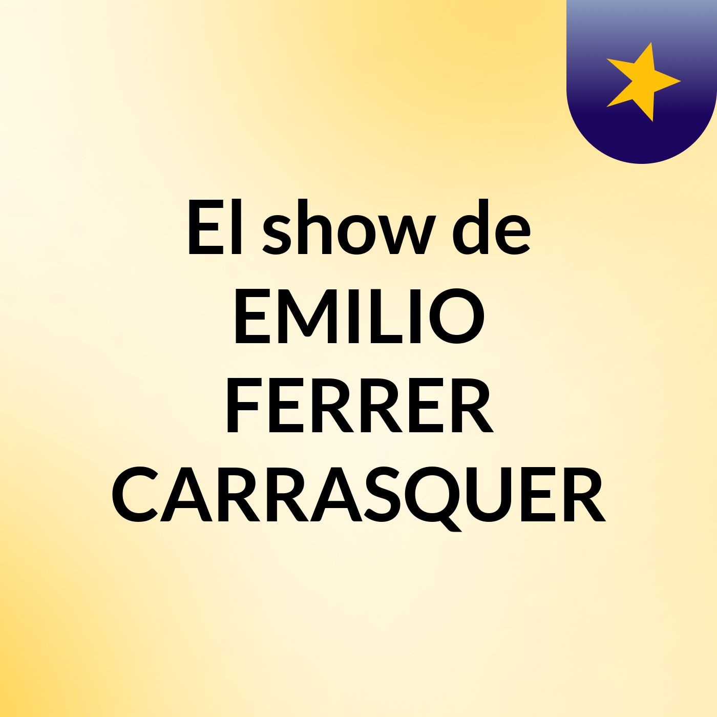 El show de EMILIO FERRER CARRASQUER