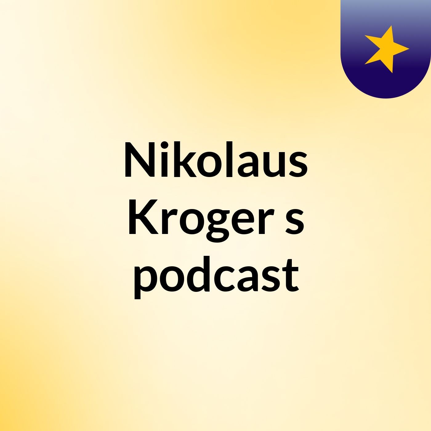 Nikolaus Kroger's podcast