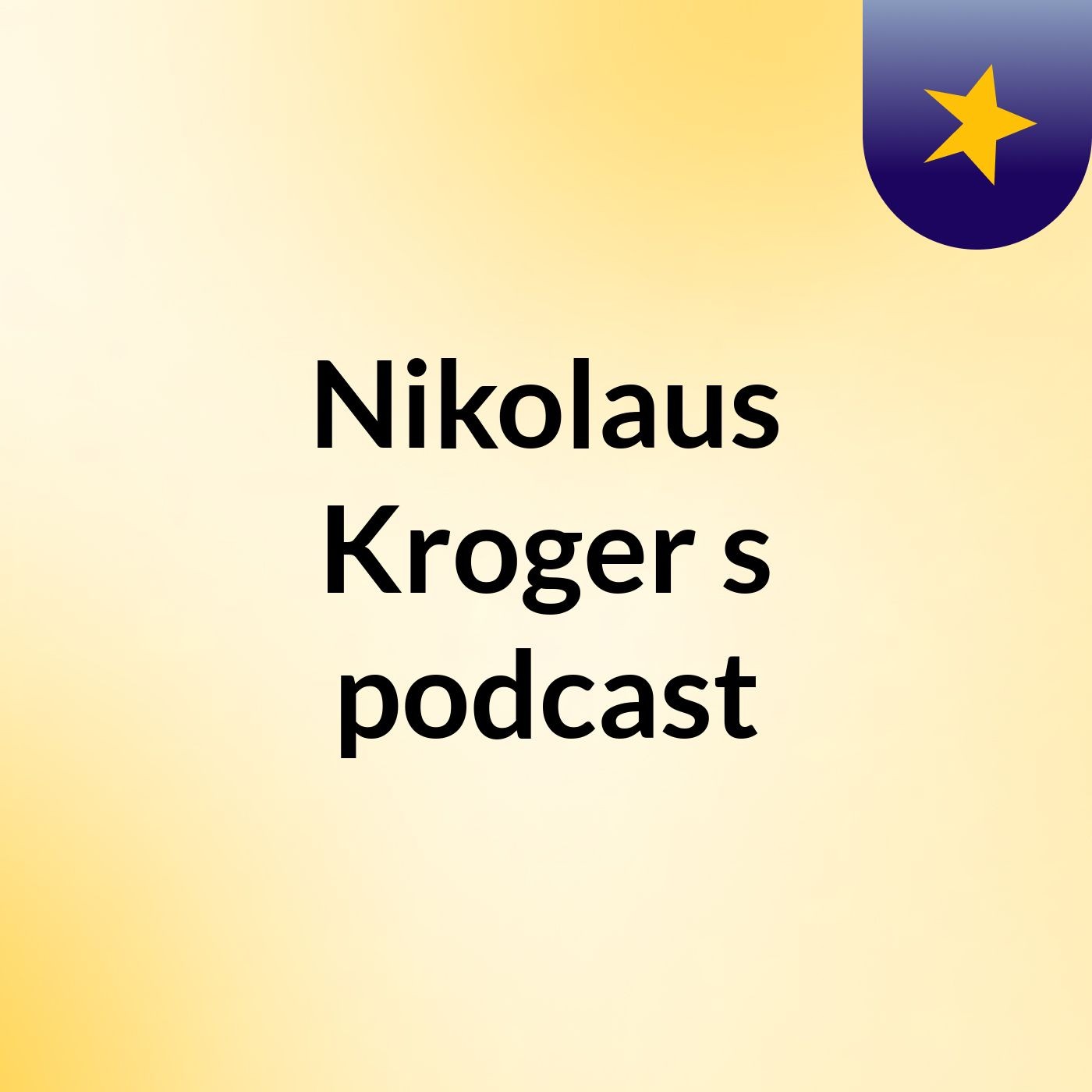 Nikolaus Kroger's podcast