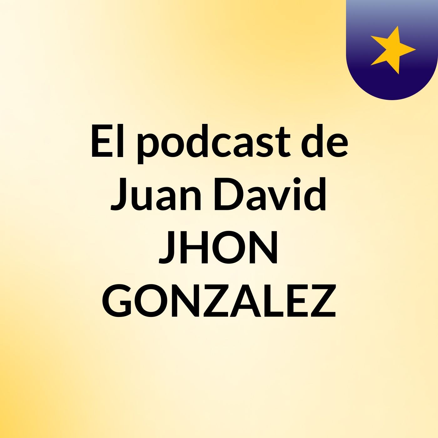 El podcast de Juan David JHON GONZALEZ