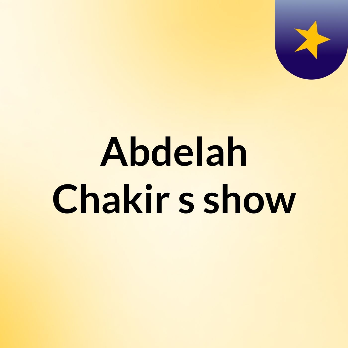 Abdelah Chakir's show
