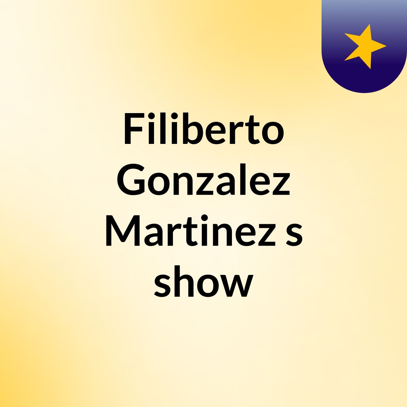 Filiberto Gonzalez Martinez's show