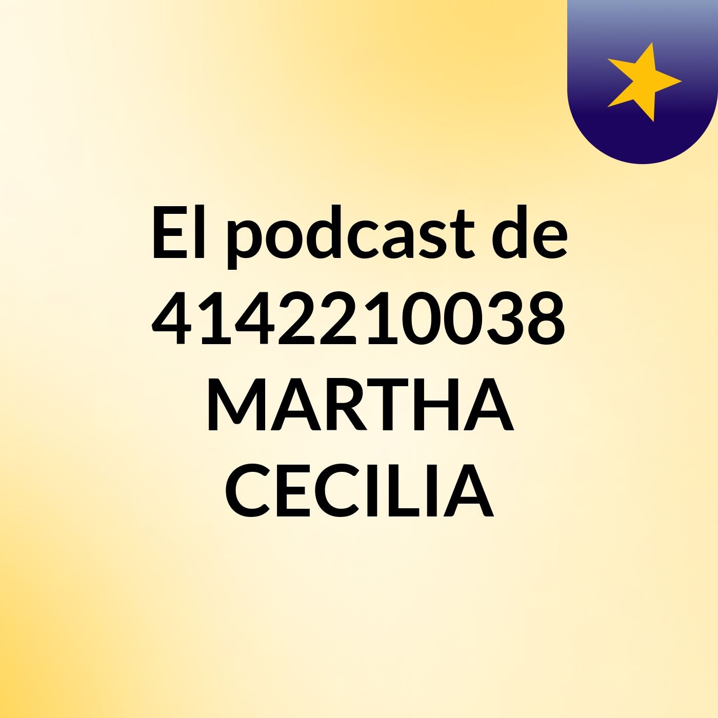 El podcast de 4142210038 MARTHA CECILIA podcast artwork