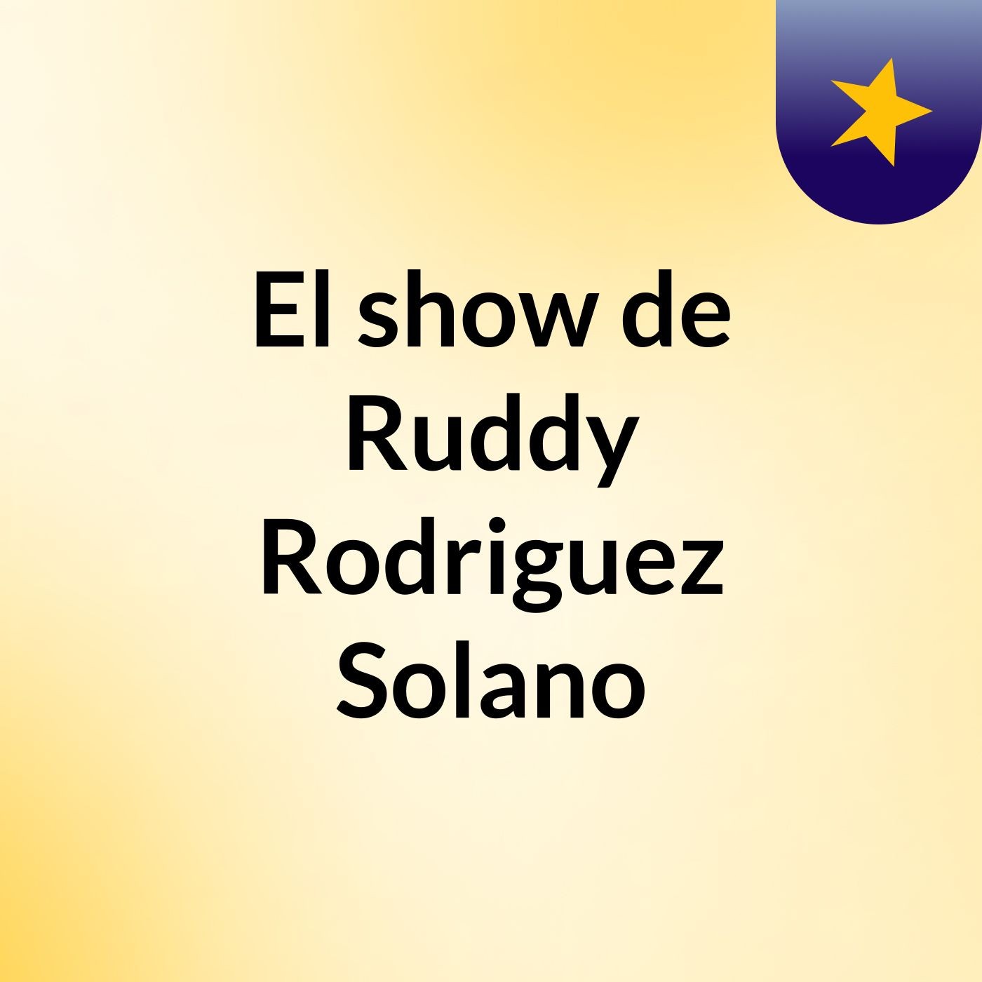 El show de Ruddy Rodriguez Solano