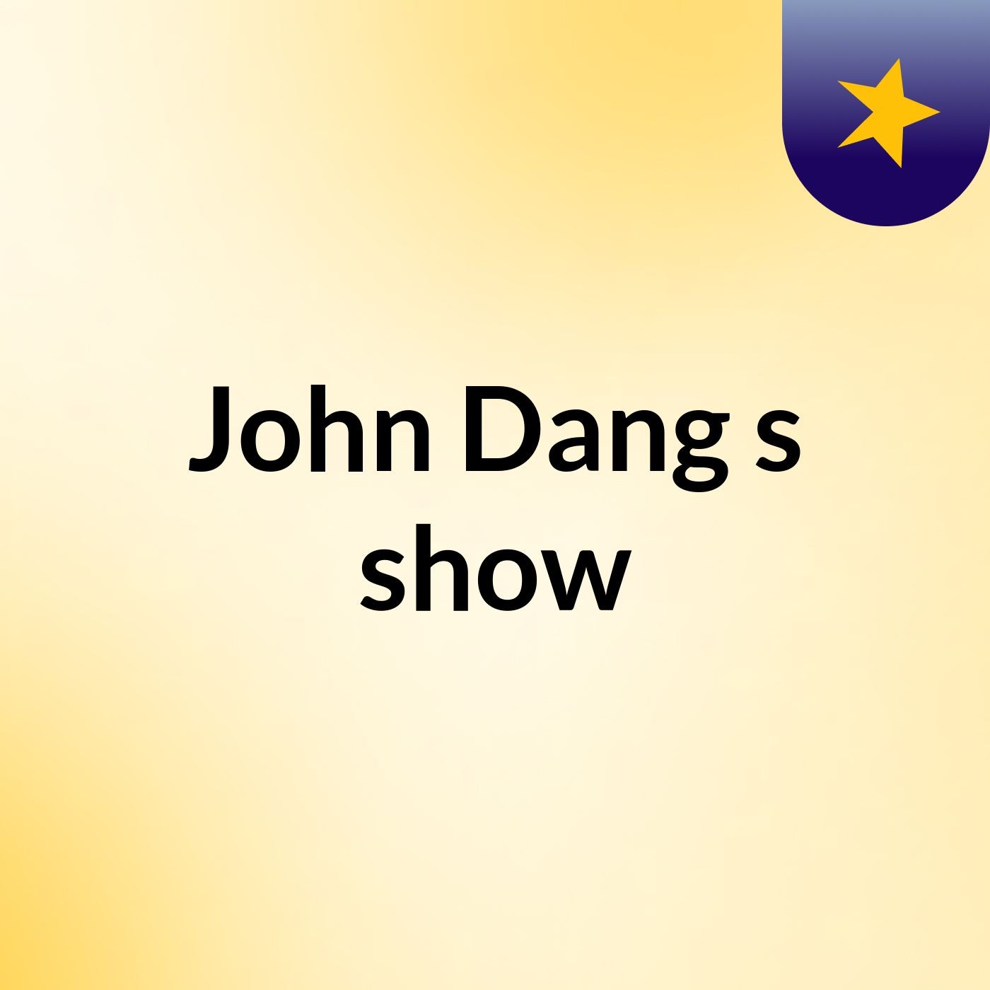 John Dang's show