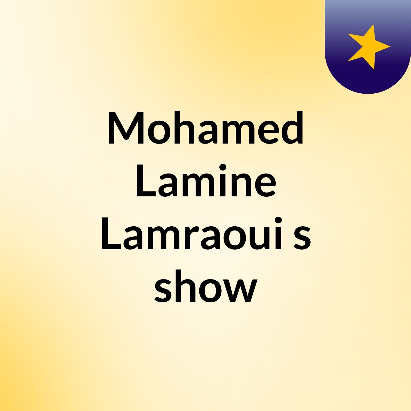Mohamed Lamine Lamraoui's show