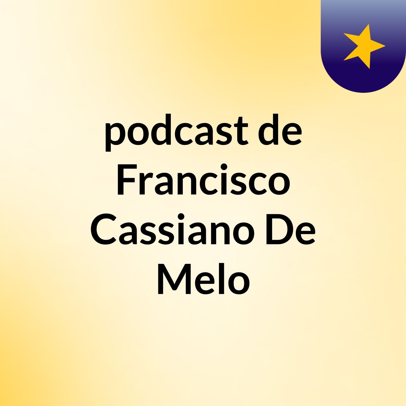 podcast de Francisco Cassiano De Melo