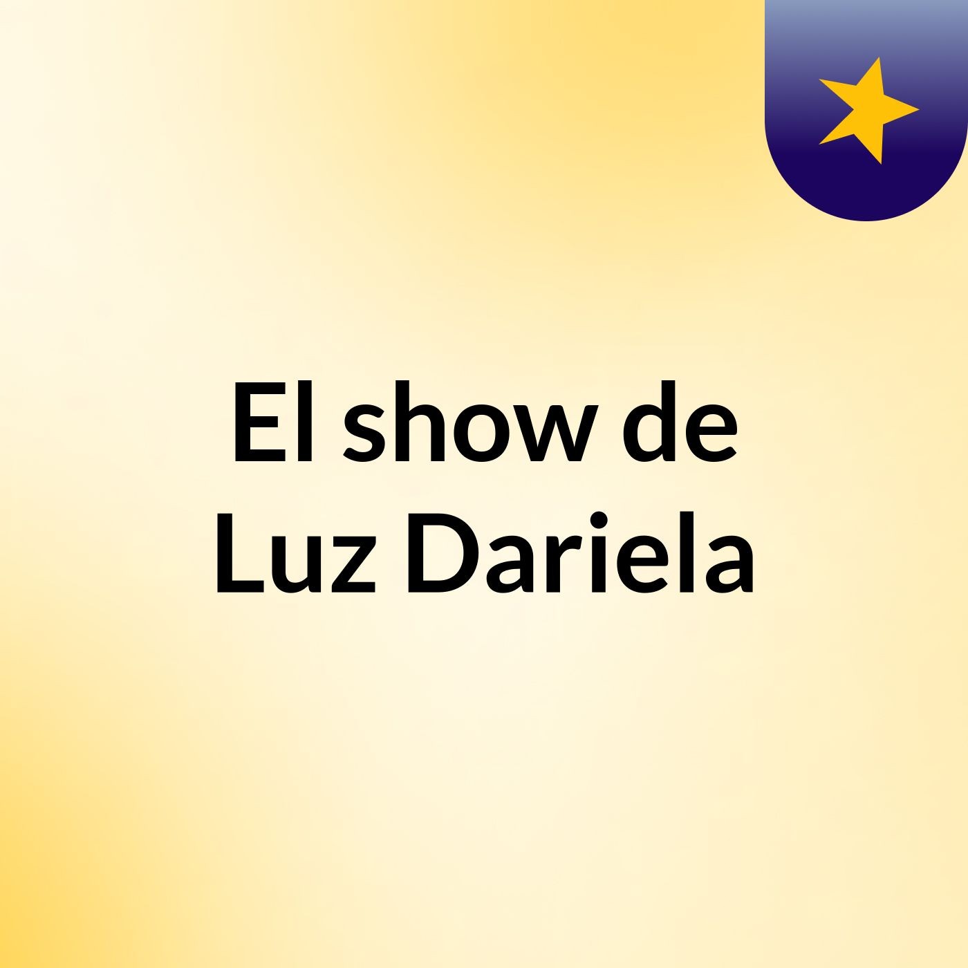 El show de Luz Dariela