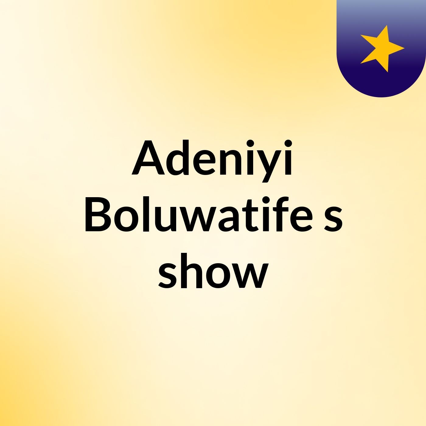 Episode 2 - Adeniyi Blues tide's show
