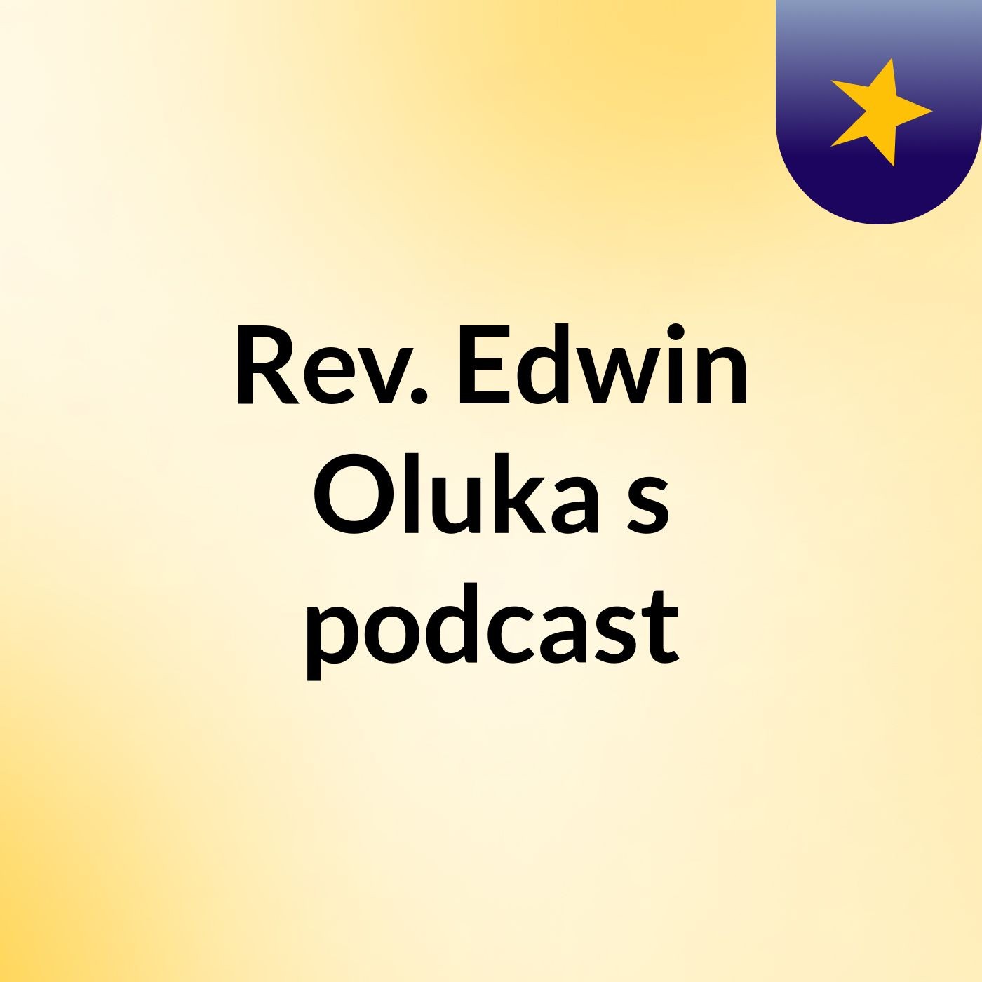 Rev. Edwin Oluka's podcast